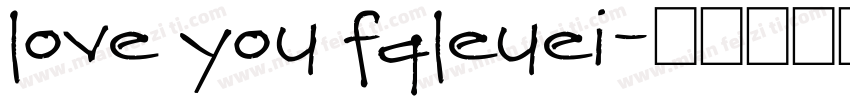 love you fqleuei字体转换